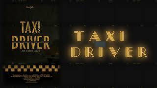 Taxi Driver  Did You Know  10 Facts [upl. by Howarth652]