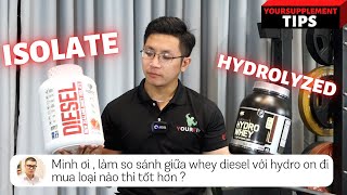 So sánh HydroWhey và DIESEL Grass Fed Whey Isolate  Whey Protein nào tốt nhất Supplement Tips 40 [upl. by Hnaht713]