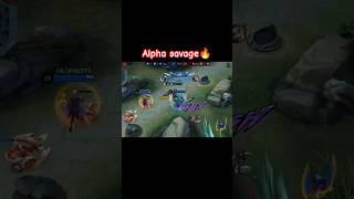 Alpha savage🔥mobilelegendsshortsmlbbalphamlbb [upl. by Akinom]