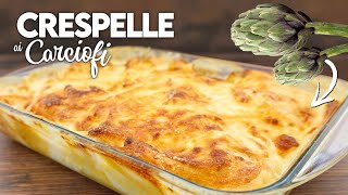 CRESPELLE AI CARCIOFI Ricetta Facile  Fatto in Casa da Benedetta [upl. by Sanger]