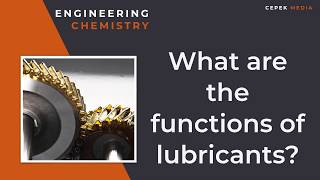 What are the functions of lubricants Lubricants  Engineering Chemistry [upl. by Amethist294]