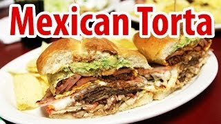 Mexican Torta  Every Meat You Can Imagine in a Bun at Los Reyes De La Torta [upl. by Enitsirhc]