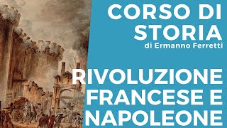 Tutta la Rivoluzione francese e Napoleone in unora [upl. by Maltzman]