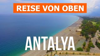 Antalya Türkei  Urlaub Meer Orte Reise Strand  Video 4k Drohne  Antalya Stadt was zu sehen [upl. by Menzies223]