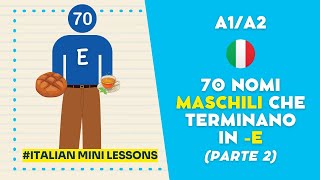 70 nomi maschili più usati che terminano in E in italiano 22 [upl. by Danie599]