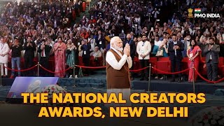 Prime Minister Narendra Modi at the National Creators Awards New Delhi [upl. by Ganley]