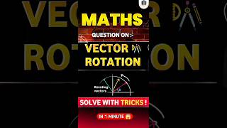 🌀Rotation Vectors in JEE Mains 🚀  Top PYQs Solved Quickly 📚 jeemains jeeadvanced [upl. by Yriek]