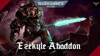 WARHAMMER 40K  Ad Traitoris  Ezekyle Abaddon [upl. by Culliton]