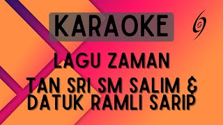 Tan Sri SM Salim amp Datuk Ramli Sarip  Lagu Zaman Karaoke [upl. by Malena]