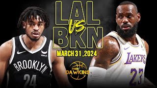 Los Angeles Lakers vs Brooklyn Nets Full Game Highlights  March 31 2024  FreeDawkins [upl. by Broida627]