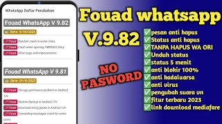 Fouad whatsapp terbaru 2023  NO pasword  V982 [upl. by Selrahcnhoj219]