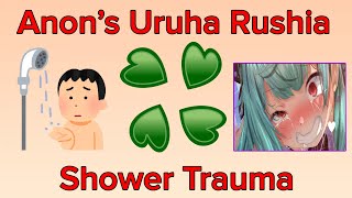 Worst of 4chan vt  Anons Uruha Rushia Shower Trauma Experience【VTUBER CRINGE】 [upl. by Htenay]