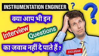 Instrumentation interview questions instrumentation technician  instrumentation engineer [upl. by Laurita]