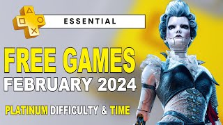 PS Plus Essential Games February 2024  Free Games PS4 PS5  Platinum Difficulty amp Time [upl. by Aksel]