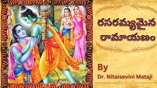 రసరమ్యమైన రామాయణం by DrNitaisevini Mataji [upl. by Caleb]