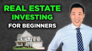 Real Estate Investing For Beginners  Ultimate Guide 2024 [upl. by Stegman932]