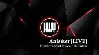 Aniséter LIVE COVER  Highway Band Curacao [upl. by Renruojos169]