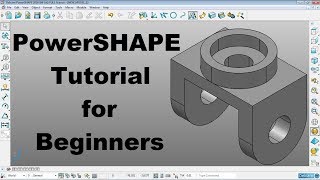 PowerShape Tutorial for Beginners [upl. by Boffa]