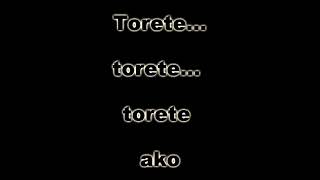 Torete karaoke version [upl. by Reichert]