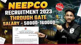 NEEPCO Recruitment 2023  Through GATE  Salary  50000160000 [upl. by Reldnahc]