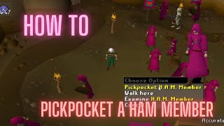 OSRS How to pickpocket a ham member [upl. by Drannel]