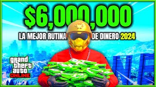 ASÍ GANARÁS 6000000 en GTA ONLINE 2024  LA MEJOR RUTINA PARA GANAR DINERO JUGADORES SOLITARIOS [upl. by Eerbua]