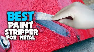 Top 5 Best Paint Stripper for Metal Review in 2022 [upl. by Sev892]