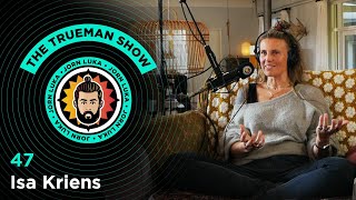 The Trueman Show 47 Isa Kriens [upl. by Holt]