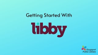 Getting Started With Libby [upl. by Ysnat193]