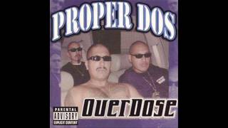 Proper Dos  Westside Ft Royal T [upl. by Amaty]