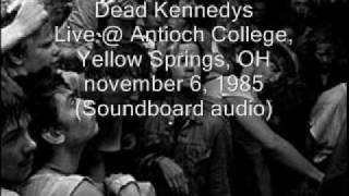 Dead Kennedys quotStarsampStripes of Corruptionquot LiveAntioch College Yellow Springs 110685 SBD [upl. by Blaise]