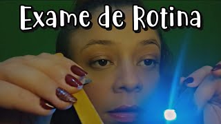 ASMR  ROLEPLAY EXAME DE ROTINA  Asmr caseiro [upl. by Sirrep]