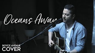 Oceans Away – Arizona Boyce Avenue acoustic cover on Spotify amp Apple [upl. by Wardle]