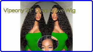 REVIEW 2024 Vipeony 28quot Deep Wave Wig ESSENTIAL details [upl. by Islehc698]