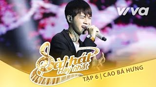 Kiều  Cao Bá Hưng  Tập 6 Trại Sáng Tác 24H  Sing My Song  Bài Hát Hay Nhất 2016 Official [upl. by Xever]