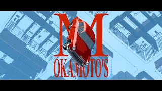 OKAMOTOS 『Ｍ』OFFICIAL MUSIC VIDEO [upl. by Bellaude869]