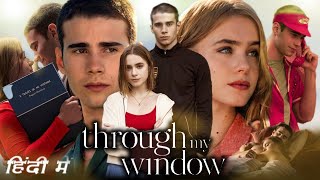 Through My Window Full Movie in Hindi Clara Gallee Explanation  Julio Peña  Natalia Azahara [upl. by Yenattirb]