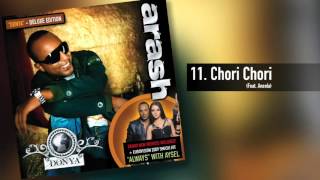 Arash  Chori Chori Feat Aneela [upl. by Yeroc661]