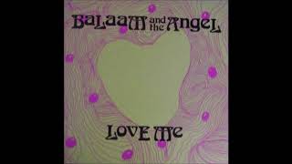 Balaam and the Angel  Love Me [upl. by Karee]