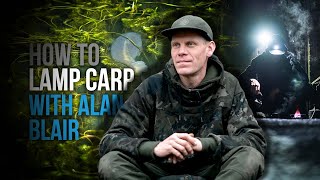 How to Lamp Carp  Alan Blair [upl. by Wallach]