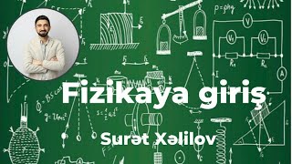 Fizikaya giriş Düzxətli bərabərsürətli və bərabərtəcilli hərəkət İlkin riyazi biliklər Mexanika [upl. by Nylauqcaj855]