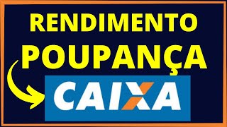 RENDIMENTO POUPANÇA CAIXA  CONHEÇA OS JUROS DA POUPANÇA CAIXA [upl. by Nagiem511]