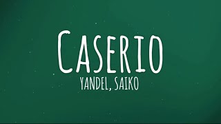 Yandel Saiko  Caserio LetraLyrics [upl. by Letsirk]