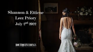 Shannon amp Ettienes Dream Wedding at Leez Priory  Video by Boutique Wedding Films amp Photography [upl. by Selhorst]