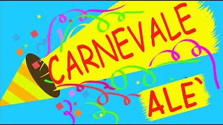 CARNEVALE ALE canzone testo link in descrizione [upl. by Notled]