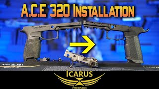 How to Change a Sig P320 Grip Module Icarus Precision ACE 320 Installation [upl. by Gaylene]