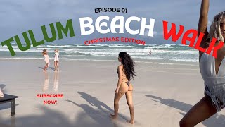 TULUM BEACH WALK Christmas Edition [upl. by Dowling]