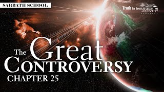 The Great Controversy Chapter 25  Part 13 [upl. by Asaeret171]