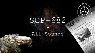 SCP682  All Sounds  SCP  Containment Breach v1311 [upl. by Sansone]