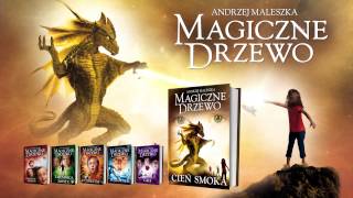 Andrzej Maleszka quotMagiczne Drzewo Cień smokaquot  film promocyjny [upl. by Trauts]